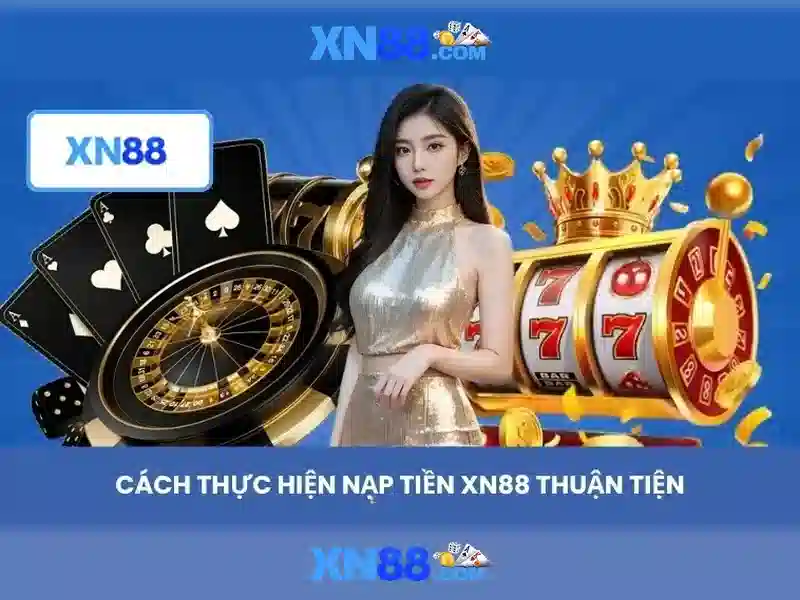 xn88: Nền tảng giải trí trực tuyến và hành trình trải nghiệm