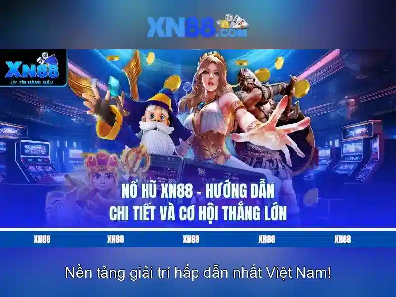 XN88 - Đánh giá và giới thiệu